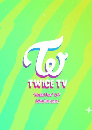 Twice TV  "Alcohol-Free" 2021 (South Korea)