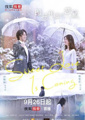 Sweet Love Is Coming 2022 (China)