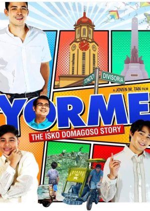 Yorme: The Isko Moreno Domagoso Story 2021 (Philippines)