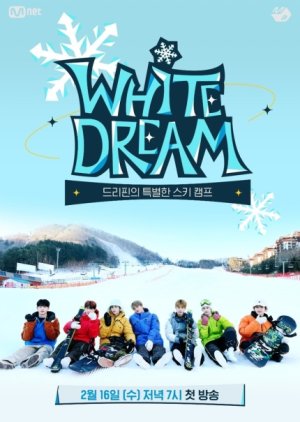 White Dream: Drippin's Special Ski Camp 2022 (South Korea)