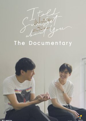 I Told Sunset About You: The Documentary 2020 (Thailand)