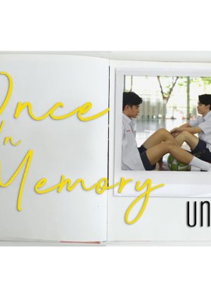 Once in Memory: Uncut 2021 (Thailand)