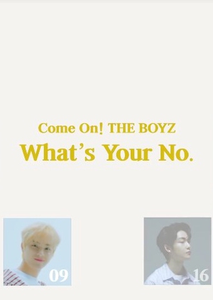 Come On! THE BOYZ: What’s Your No. 2018 (South Korea)