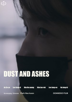 Dust and Ashes 2019 (South Korea)