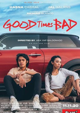 Good Times Bad 2020 (Philippines)