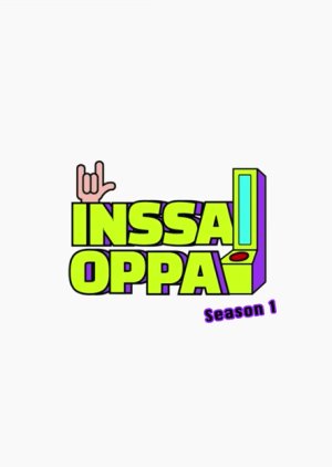 Inssa Oppa Season 1 2019 (South Korea)