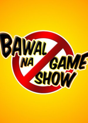 Bawal na Game Show 2020 (Philippines)