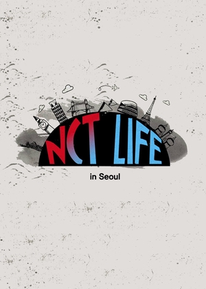 NCT Life in Seoul 2016 (South Korea)