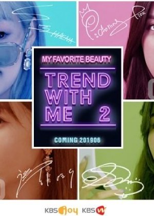 Trend With Me Season 2 2019 (South Korea)