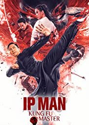 Ip Man: Kung Fu Master 2019 (China)