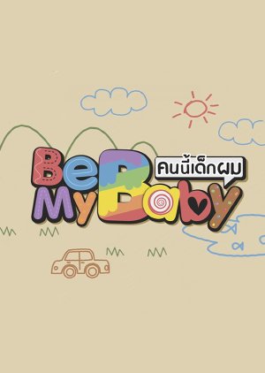 Be My Baby 2019 (Thailand)