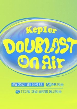 Kep1er DOUBLAST on Air 2022 (South Korea)
