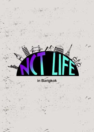 NCT Life in Bangkok 2016 (South Korea)