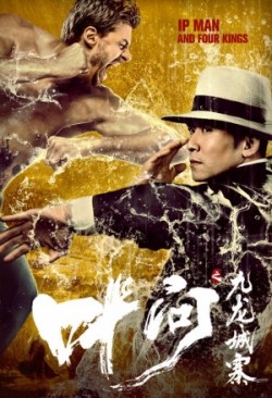 Ip Man and Four Kings 2019 (China)