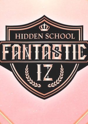 Fantastic IZ : Hidden School 2021 (South Korea)