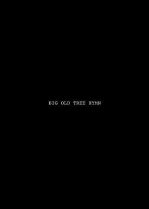 Big Old Tree Hymn 2022 (Japan)