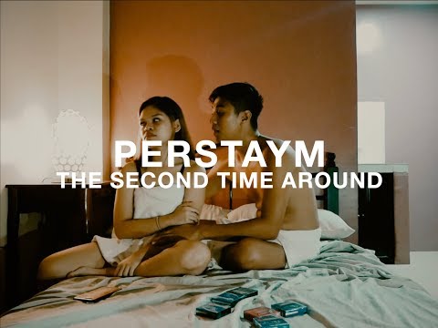 Perstaym: The Second Time Around 2019 (Philippines)