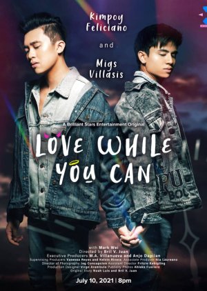 Love While You Can 2021 (Philippines)