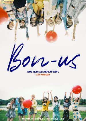 Bon-Us One Year Slay&Play Trip 2021 (China)