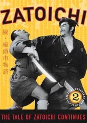 The Tale of Zatoichi Continues 1962 (Japan)