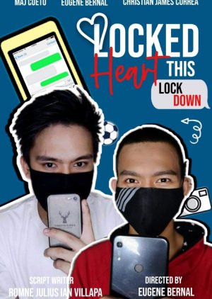 Locked Heart This Lockdown 2020 (Philippines)