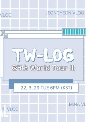 TW-Log at 4th World Tour 'III' 2022 (South Korea)