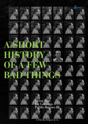A Short History of a Few Bad Things 2018 (Philippines)