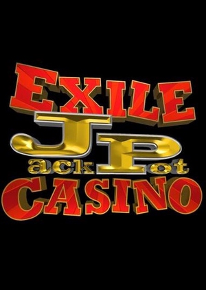 EXILE Casino 2014 (Japan)