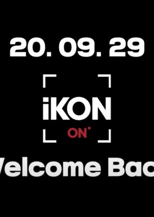 iKON-ON: WELCOME BACK 2020 (South Korea)